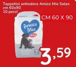 Famila Tappetini antiodore Amico Mio Selex cm 60x90 10 pezzi offerta