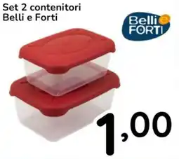 Famila Set 2 contenitori Belli e Forti offerta