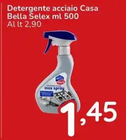 Famila Detergente acciaio Casa Bella Selex offerta