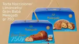 Famila Torta Nocciolone/ Limoncello/ Gran Babà Melegatti offerta