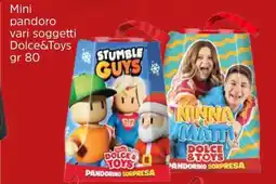 Famila Mini pandoro vari soggetti Dolce&Toys offerta