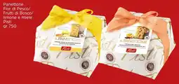 Famila Panettone Fior di Pesco/ Frutti di Bosco/ limone e miele Pistì offerta