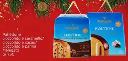 Famila Panettone cioccolato e caramello/ cioccolato e cacao/ cioccolato e panna Melegatti offerta