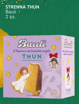 Famila Strenna thun Bauli' offerta