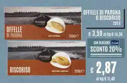 Il Gigante Offelle di parona o biscoriso offerta