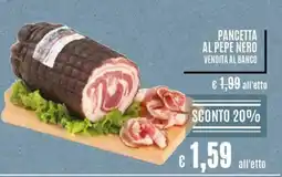 Il Gigante Pancetta al pepe nero vendita al banco offerta