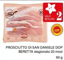 Il Gigante Prosciutto di san daniele dop prosciutto di carpegna BERETTA offerta