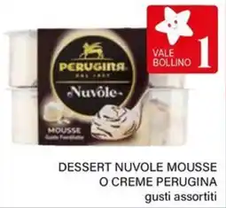 Il Gigante Dessert nuvole mousse o creme PERUGINA offerta