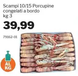 GrosMarket Scampi 10/15 Porcupine congelati a bordo offerta