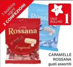 Il Gigante Caramelle ROSSANA offerta
