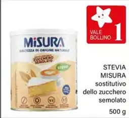 Il Gigante Stevia MISURA offerta