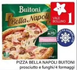 Il Gigante Pizza bella napoli BUITONI offerta