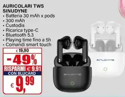 Il Gigante Auricolari TWS SINUDYNE offerta