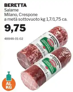 GrosMarket BERETTA Salame Milano, Crespone a metà sottovuoto offerta