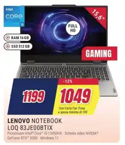 Trony LENOVO NOTEBOOK LOQ 83JE00BTIX offerta