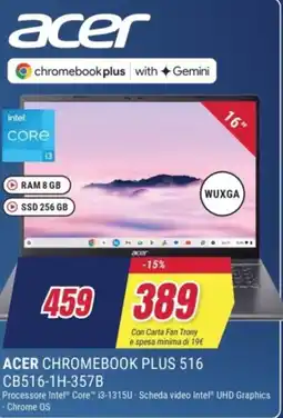 Trony ACER CHROMEBOOK PLUS 516 CB516-1H-357B offerta