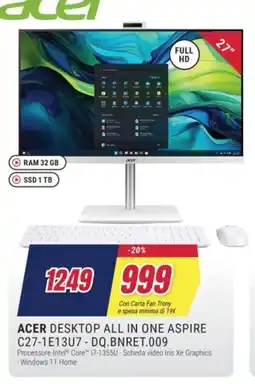 Trony ACER DESKTOP ALL IN ONE ASPIRE C27-1E13U7-DQ.BNRET.009 offerta