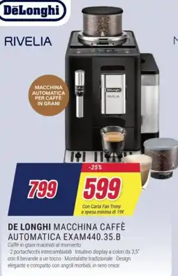 Trony DE LONGHI MACCHINA CAFFÈ AUTOMATICA EXAM440.35.B offerta