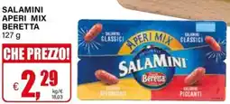 Il Gigante Salamini aperi mix BERETTA offerta