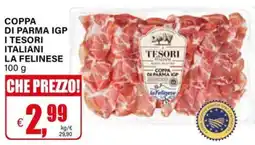 Il Gigante Coppa di parma igp i tesori italiani LA FELINESE offerta