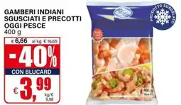 Il Gigante Gamberi indiani sgusciati e precotti oggi pesce offerta