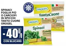 Il Gigante Spinaci foglia più o carciofi in spicchi tanto cuore OROGEL offerta