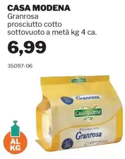 GrosMarket CASA MODENA Granrosa prosciutto cotto sottovuoto a metà offerta