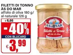 Il Gigante Filetti di tonno às do mar all'olio di oliva/ al naturale offerta