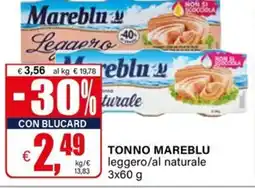 Il Gigante Tonno mareblu leggero/al naturale offerta