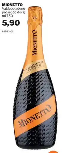 GrosMarket MIONETTO Valdobbiadene prosecco docg offerta