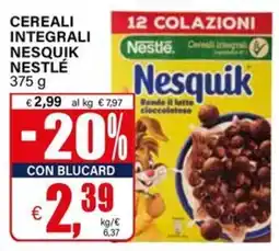 Il Gigante Cereali integrali nesquik NESTLÉ offerta