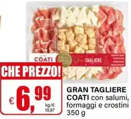 Il Gigante Gran tagliere coati con salumi, formaggi e crostini offerta