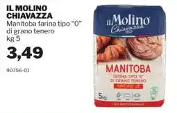 GrosMarket IL MOLINO CHIAVAZZA Manitoba farina tipo "O" di grano tenero offerta