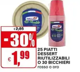 Il Gigante 25 piatti dessert riutilizzabili o 30 bicchieri rosso o oro offerta