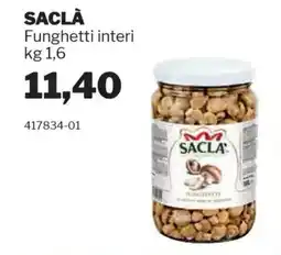 GrosMarket SACLÀ Funghetti interi offerta