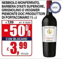 Il Gigante Nebbiolo monferrato, barbera d'asti superiore offerta