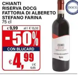 Il Gigante Chianti riserva docg fattoria di albereto stefano farina offerta