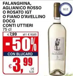 Il Gigante Falanghina, aglianico rosso o rosato igt o fiano d'avellino docg conti uttieri offerta