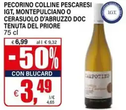 Il Gigante Pecorino colline pescaresi igt, montepulciano o cerasuolo d'abruzzo doc tenuta del priore offerta