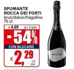 Il Gigante Spumante rocca dei forti brut/dolce/fragolino offerta