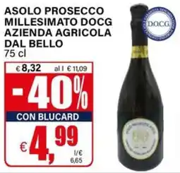 Il Gigante Asolo prosecco millesimato docg azienda agricola dal bello offerta