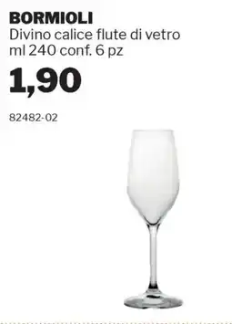 GrosMarket BORMIOLI Divino calice flute di vetro offerta