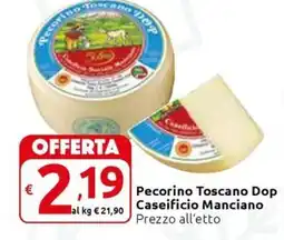 Carrefour Express Pecorino Toscano Dop Caseificio Manciano offerta