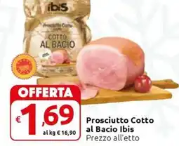Carrefour Express Prosciutto Cotto al Bacio Ibis offerta