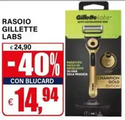 Il Gigante Rasoio GILLETTE labs offerta
