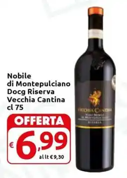 Carrefour Express Nobile di Montepulciano Docg Riserva Vecchia Cantina offerta