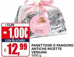 Il Gigante Panettone o pandoro antiche ricette VERGANI offerta