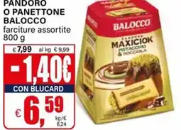 Il Gigante Pandoro o panettone balocco farciture assortite offerta