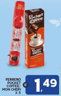 Extra Supermercati Ferrero pocket coffee/ mon cheri offerta