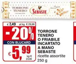 Il Gigante Torrone tenero o friabile incartato a mano SEBASTE ricette assortite offerta